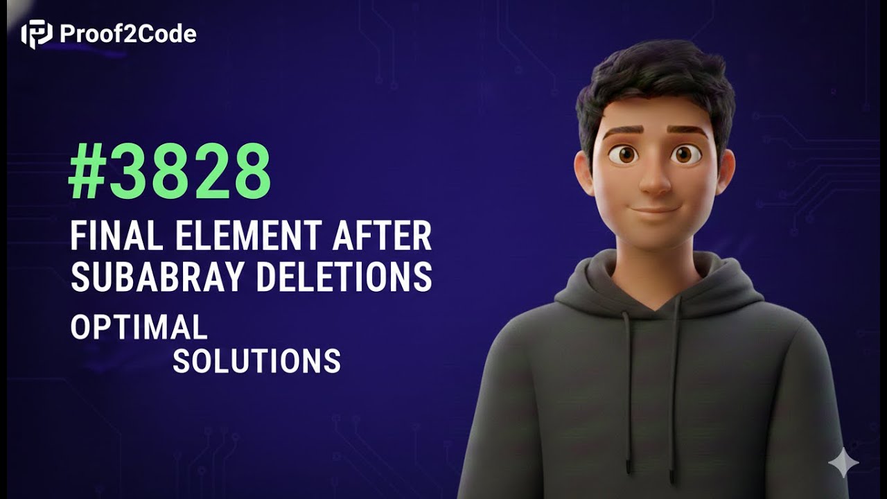 LeetCode 3828 | Final Element After Subarray Deletions | Step by Step Solution & Explanation
