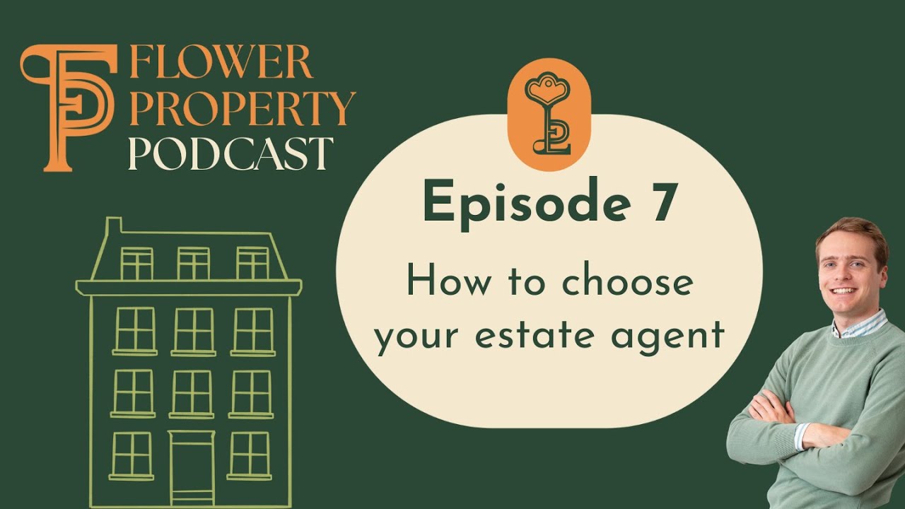 Are Estate Agents Lazy? The Truth About What We Really Do | Flower Property Podcast Ep. 7