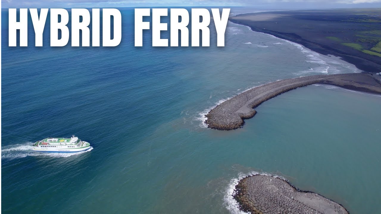 The First and Only Hybrid Ferry in Iceland - The Westman Islands Ferry