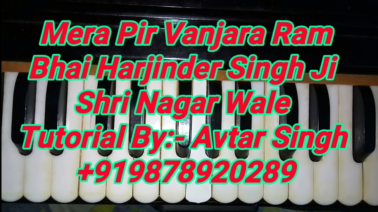 Learn Mera Pir Vanjara Ram On Harmonium for Male and Female