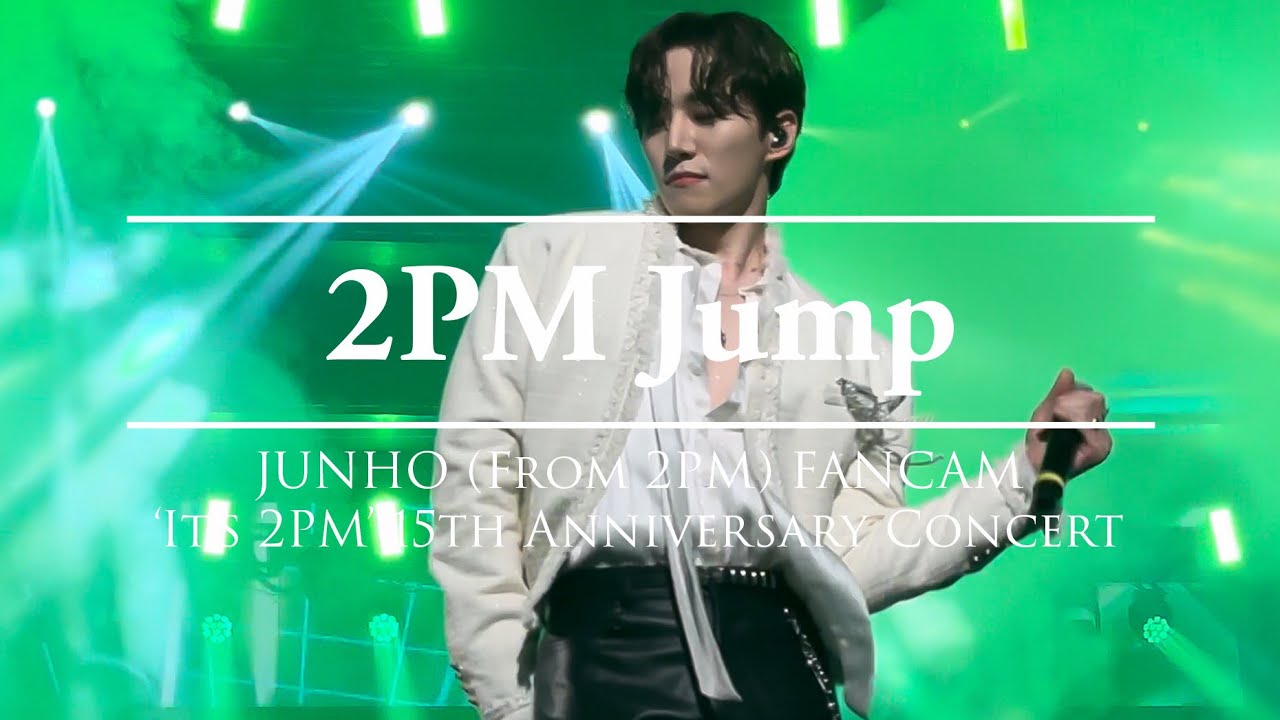 [직캠] 투피엠 준호 FANCAM '2PM-Jump'(2PM JUNHO focus) | 230909-0910