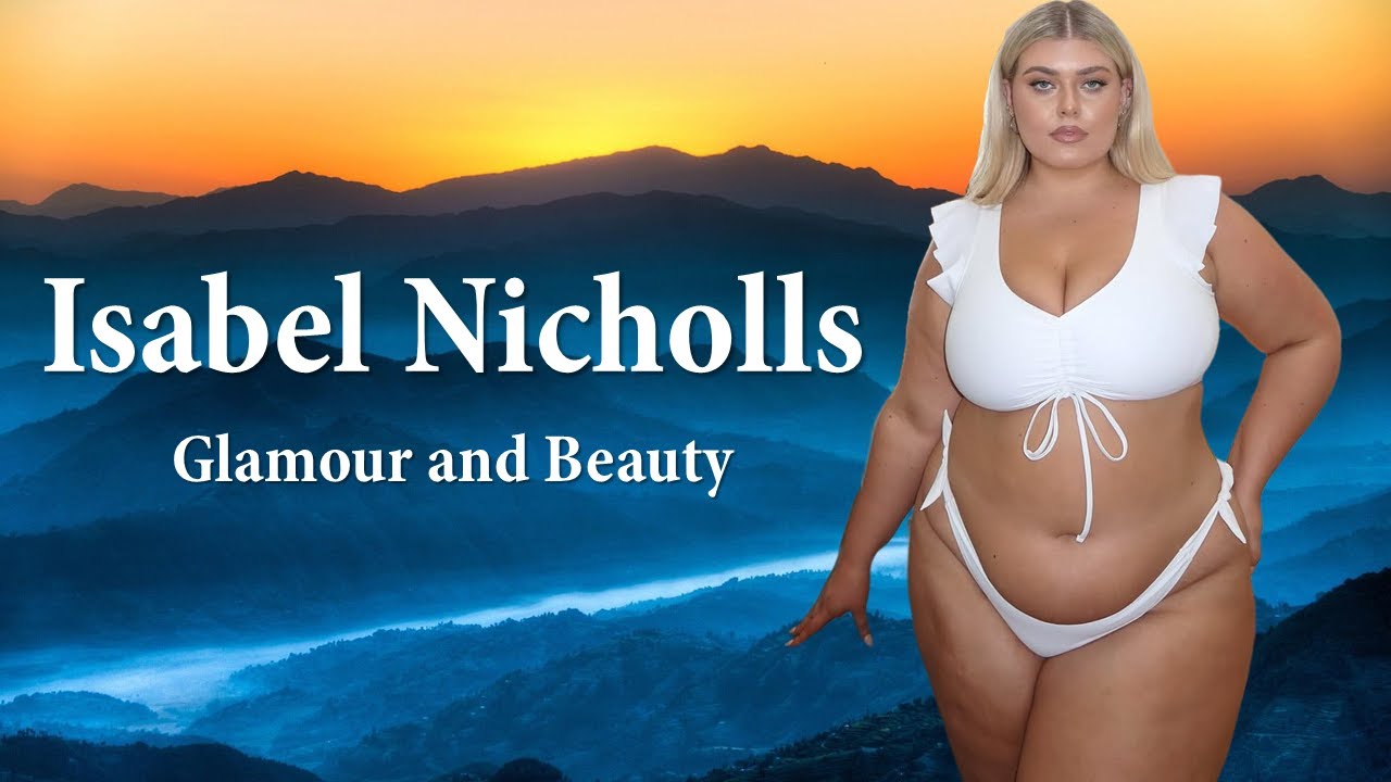 Isabel Nicholls British Curvaceous Model Biography | Body Measurements | Plus Size Fashion Model |