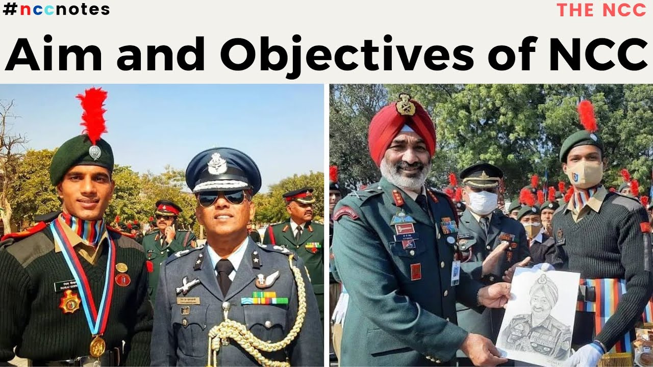 Aims and Objectives of NCC | NCC General