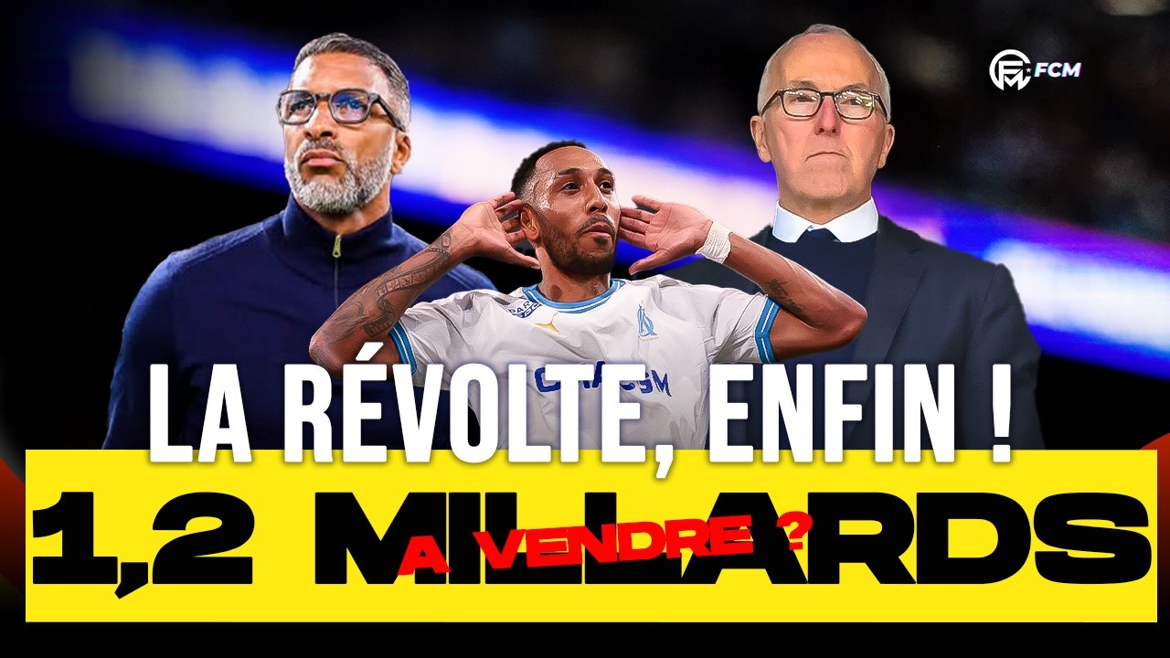 🔥 OM :  LA REVOLTE, ENFIN !  MCCOURT CHERCHE DES INVESTISSEURS !