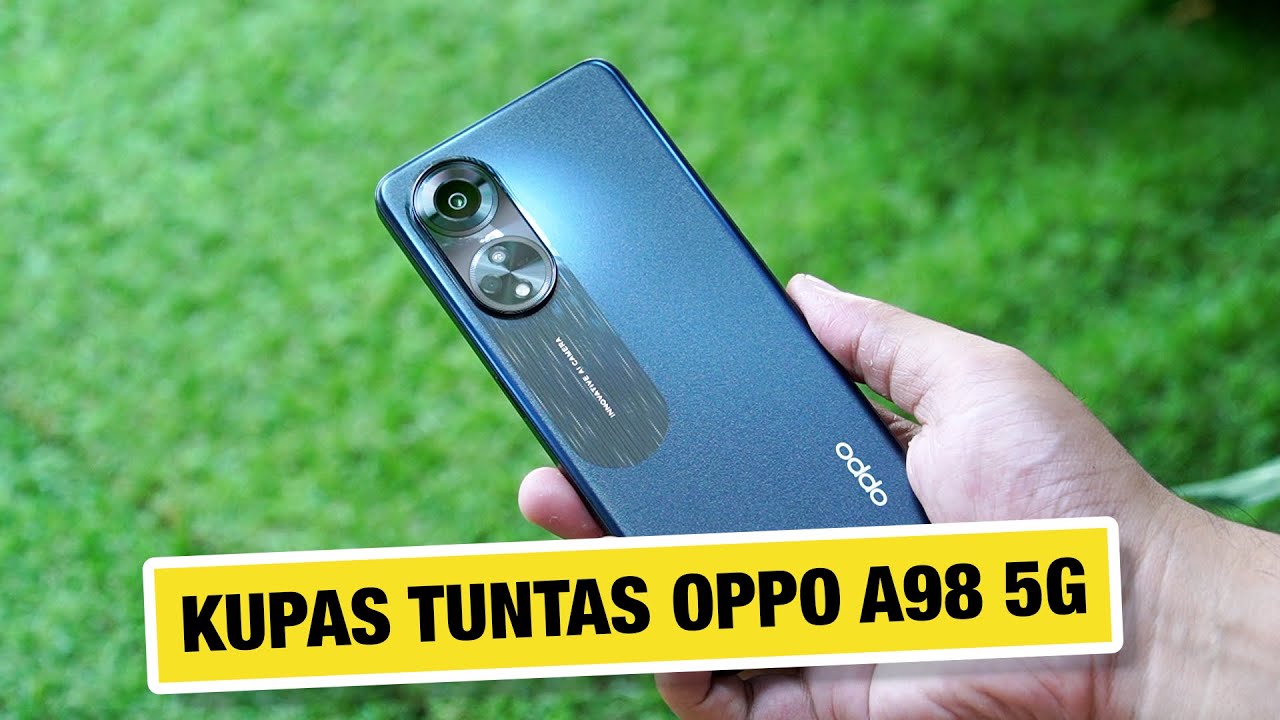 ⚡️ 12 Alasan Beli OPPO A98 5G Indonesia