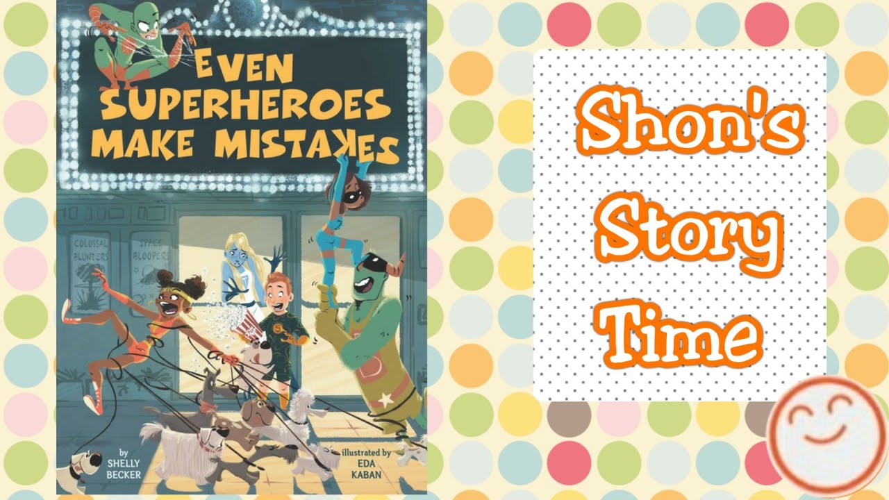 🦸 Even Superheroes Make Mistakes | Empowering Storytime for Kids