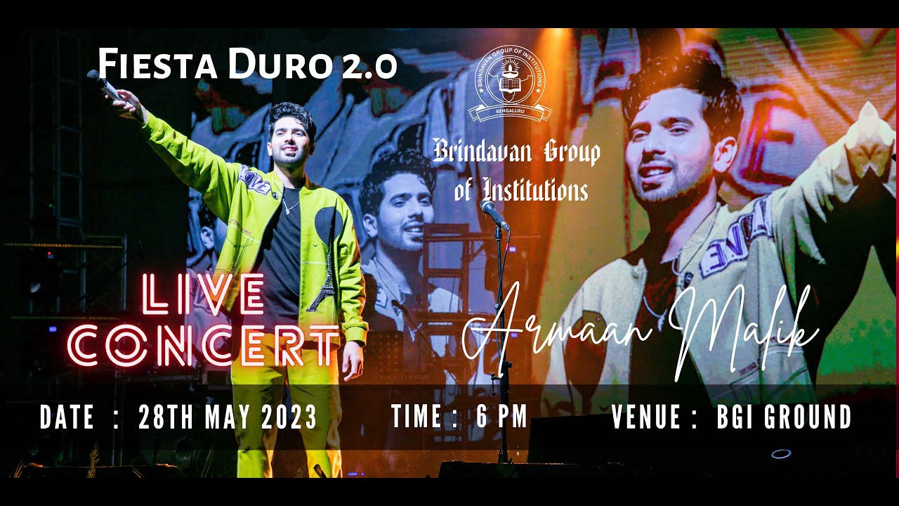#ARMAAN MALIK LIVE CONCERT  IN BRINDAVAN GROUP OF INSTITUTIONS (DATE: 28 MAY 2023)| | Fiesta Duro2.0