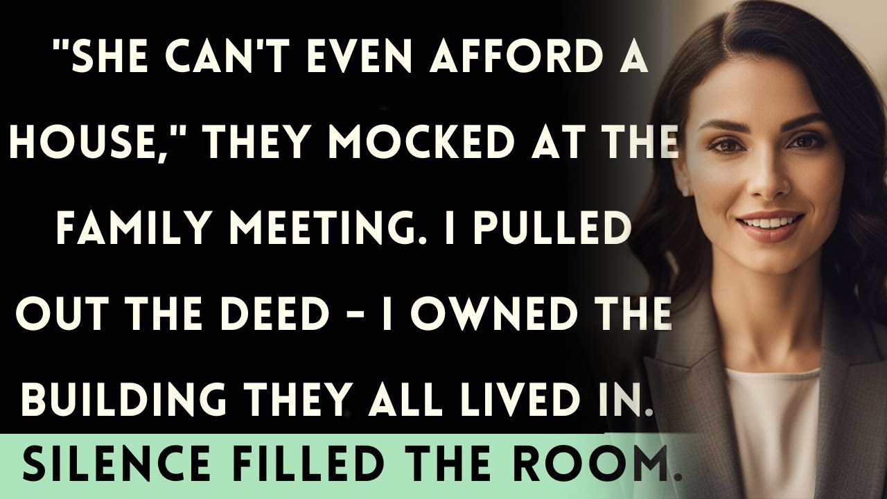 At The Family Meeting They Called Me "Poor"—Then I Showed Them The Real Estate Contract