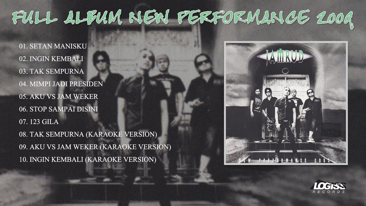 PLAYLIST - FULL ALBUM NEW PERFORMANCE 2009 - JAMRUD