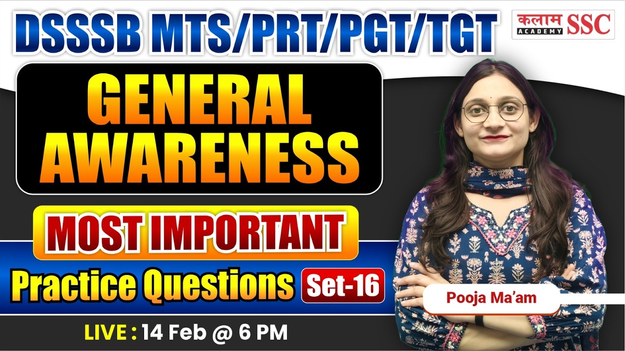 DSSSB MTS, PRT, PGT, TGT 2026 | General Awareness Practice set Class | Pooja Ma’am