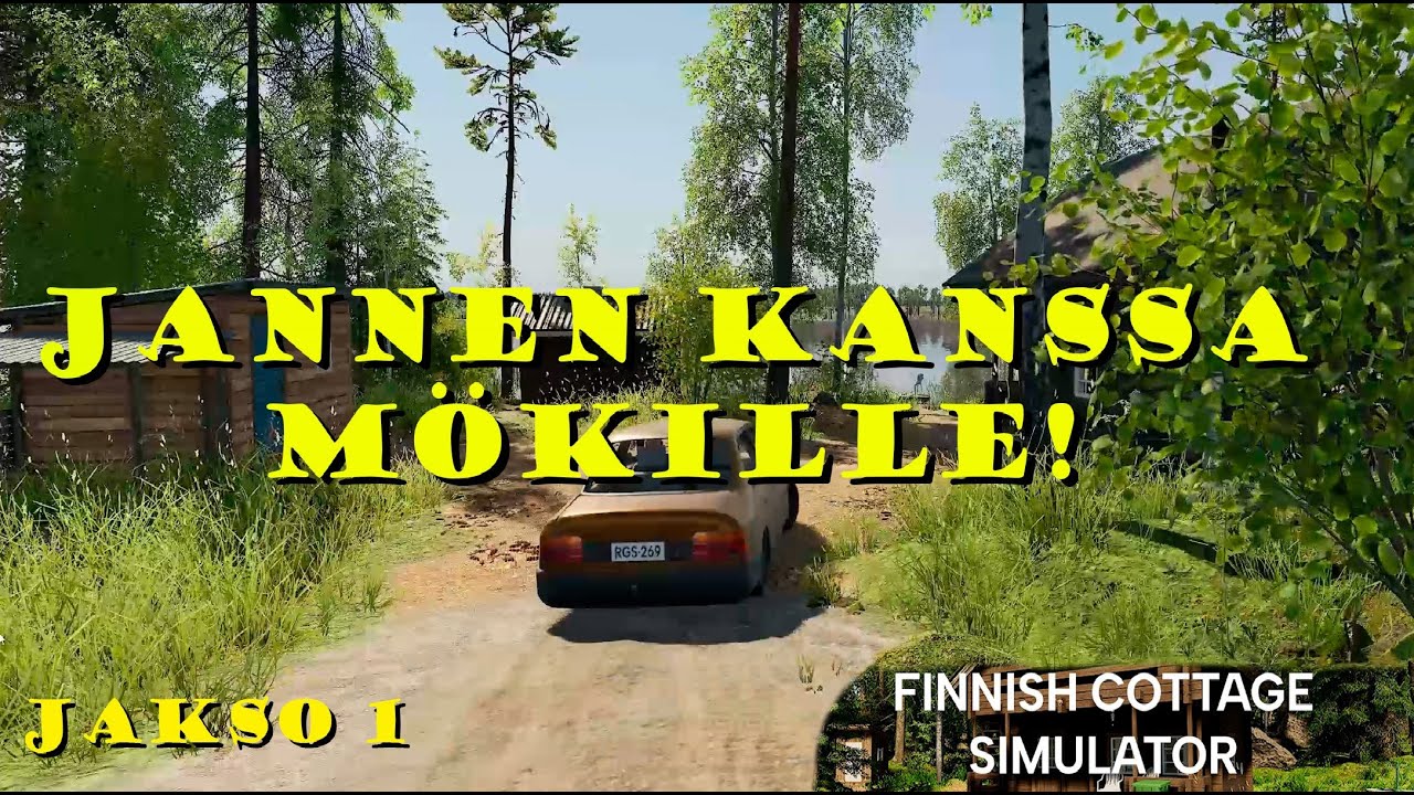 MÖKKIREISSU ALKAA LOISTAVASTI! | Finnish Cottage Simulator #1