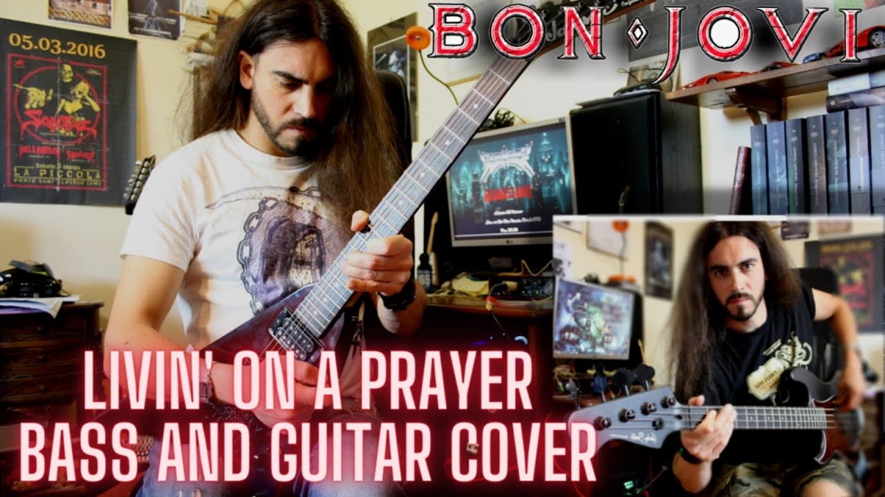 Bon Jovi - Livin on a Prayer - complete bass and guitar cover