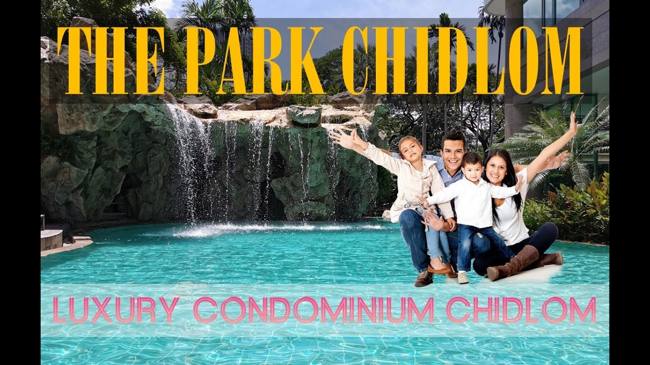 THE PARK CHIDLOM- LUXURY CONDOS FOR RENT CHIDLOM