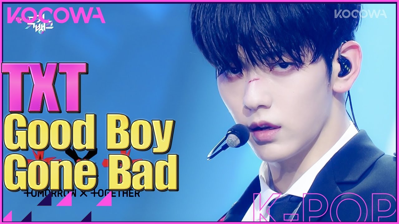 TXT - Good Boy Gone Bad l Music Bank K-Chart Ep 1119 [ENG SUB]