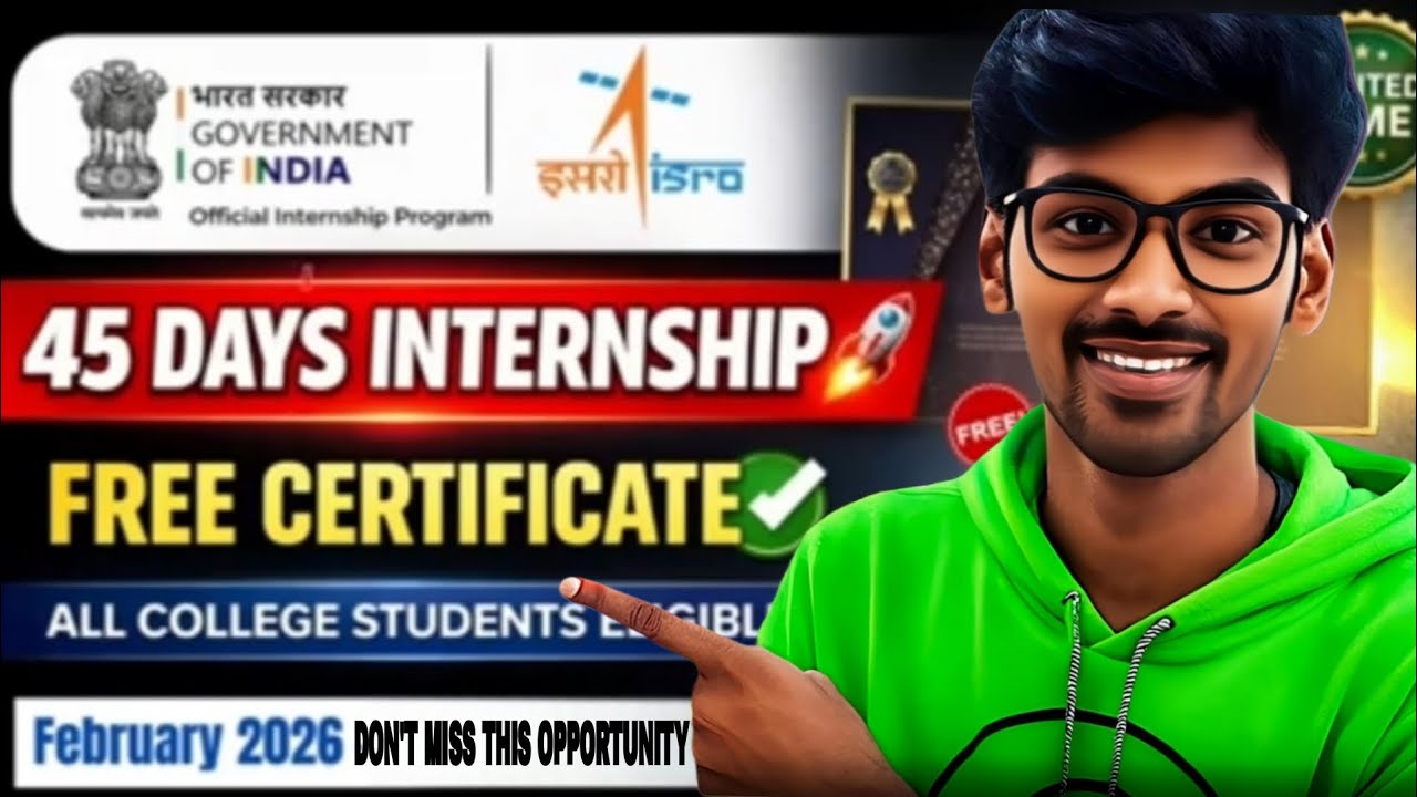 ISRO Internship 2026 | Government of India Internship | Apply Now (45 Days ) 🔥