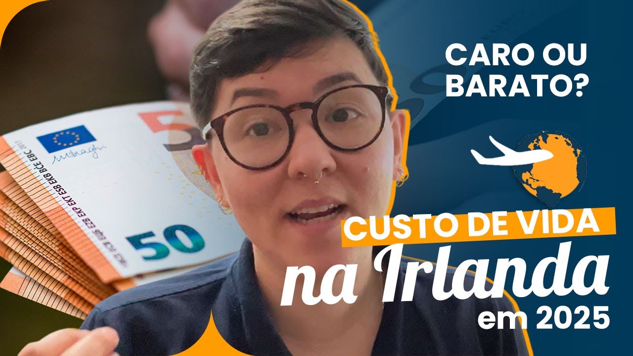 Custo de vida da Irlanda 2025 | Quanto custa viver na Irlanda em 2025?