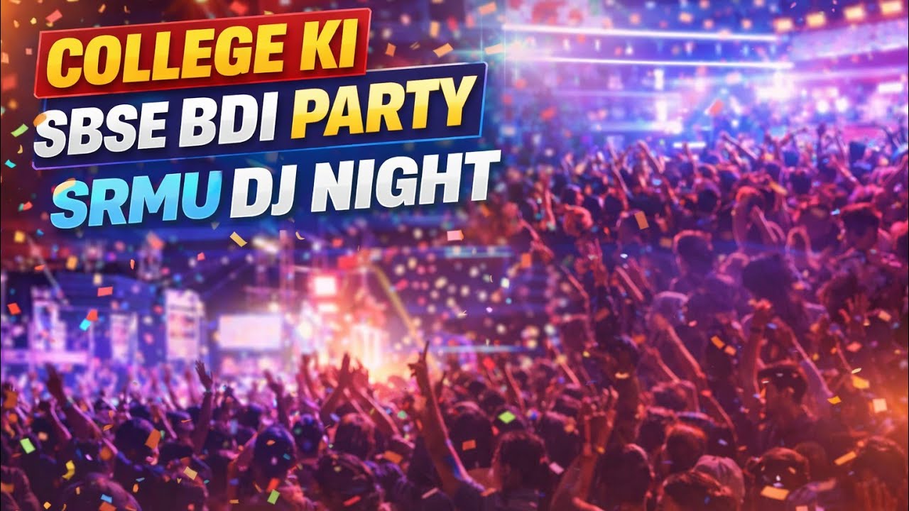 University ki sabse bdi party 🥶 | Biggest College Party 💥 / #srmu #ramswaroop #vivekkvlogs #vlog 