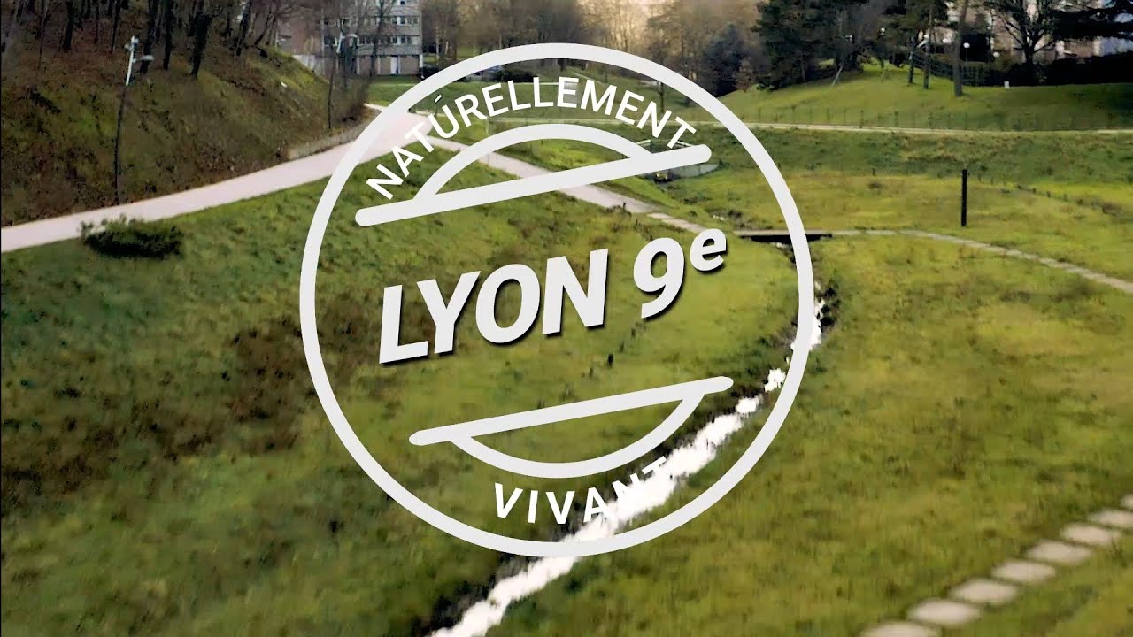 Lyon 9e, naturellement vivant