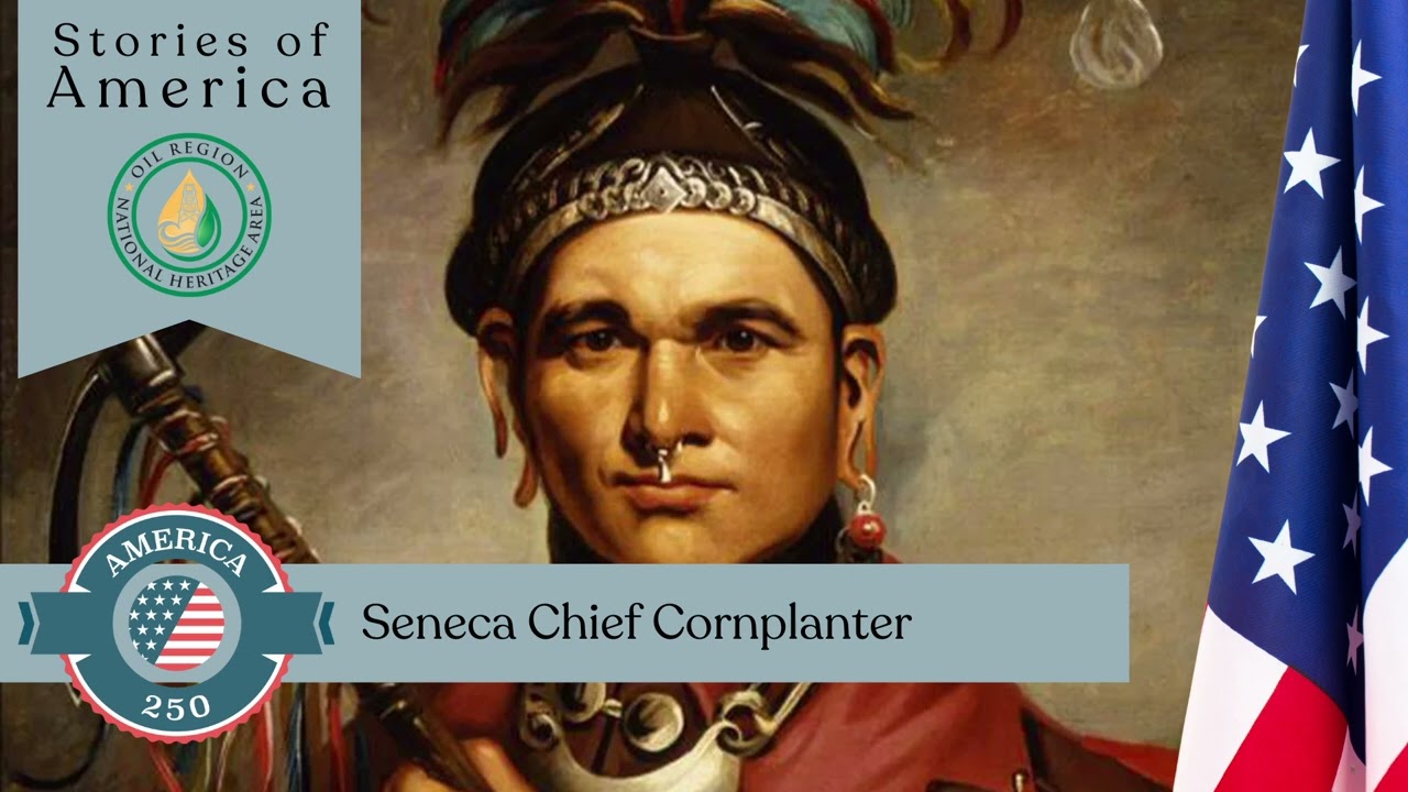 America 250 Story: Seneca Chief Cornplanter