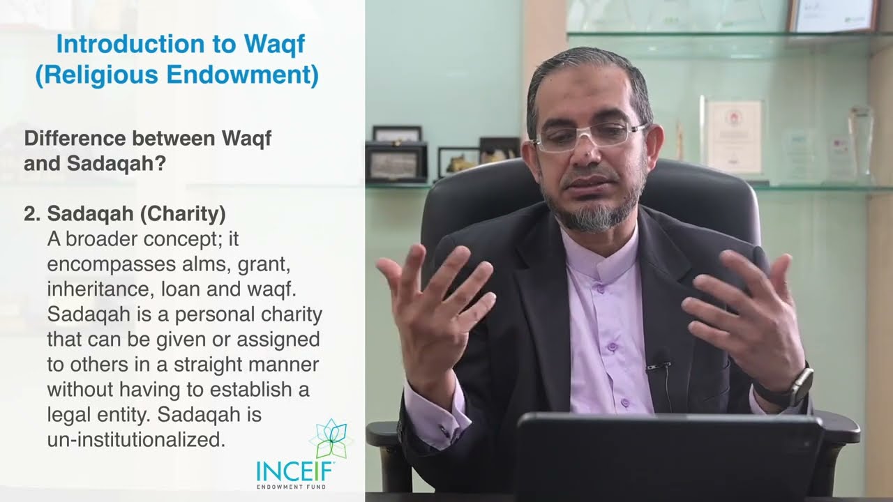 INCEIF Endowment Fund Talk Series : Introduction to Waqf (Religious Endowment) Part 1