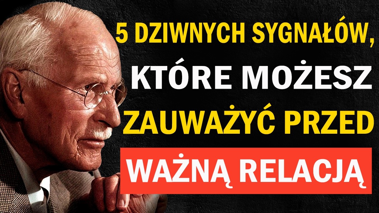 5 dziwnych sygnałów, które możesz zauważyć przed ważną relacją | Carl Jung