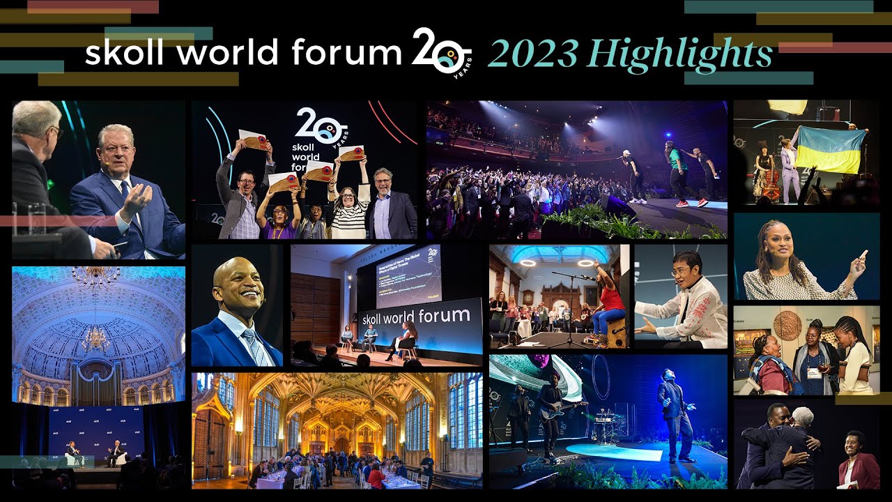 2023 Skoll World Forum | Highlights | #skollwf