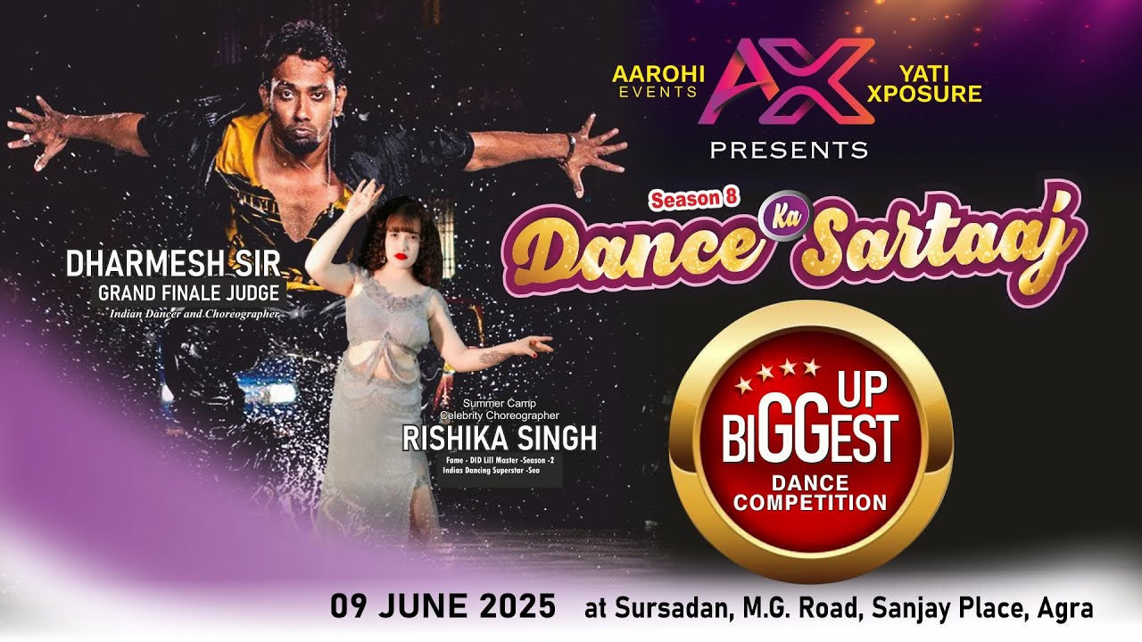 Dance Ka Sartaj Season - 8 (UP Biggest Dance Competition) #dharmeshsir #agra #event #aarohievents