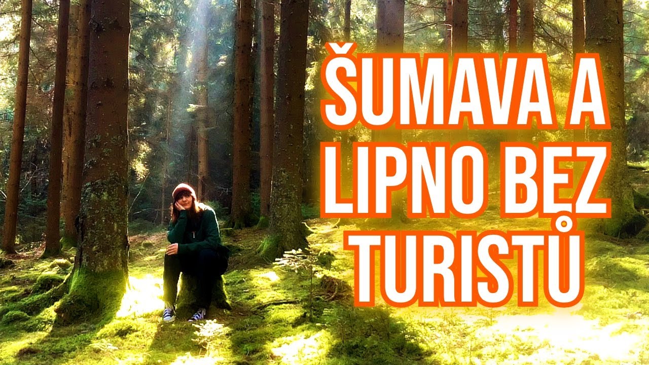 Cestování pro introverty - Přední Výtoň (Lipno a Šumava)