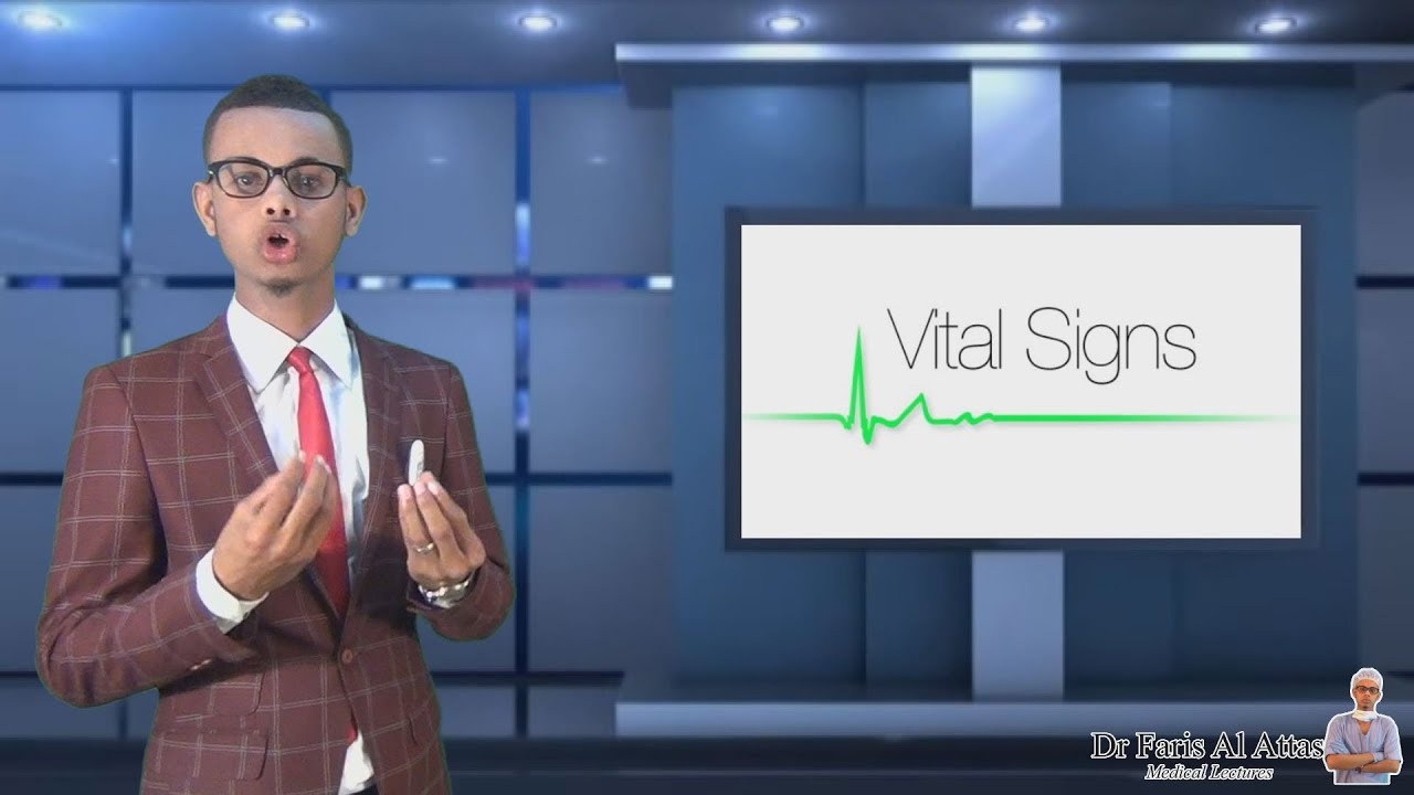 VITAL SIGNS. QEYBTA 1AAD  (BODY TEMPERATURE)  Dr faris