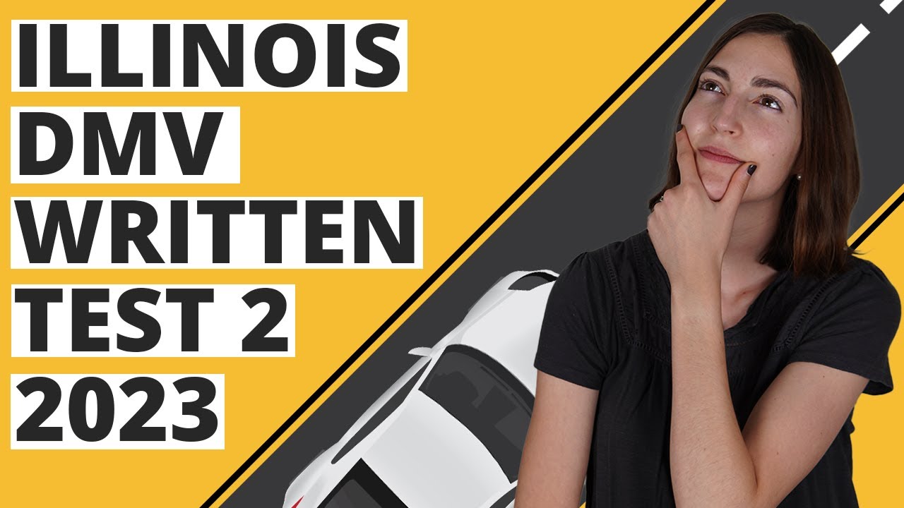 Illinois DMV Written Test 2 2023 (60 Questions with Explained Answers)