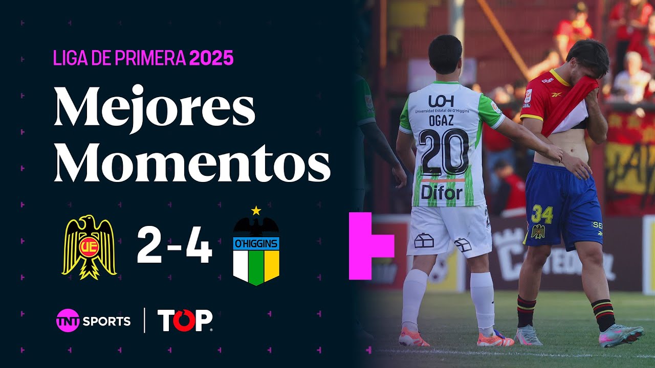 ⚽ Compacto TOP | 🔴🟡 Uni&oacute;n Espa&ntilde;ola 2 - 4 🔵 O&rsquo;Higgins | Liga de Primera 2025 🏆 - Fecha 29 🗓️