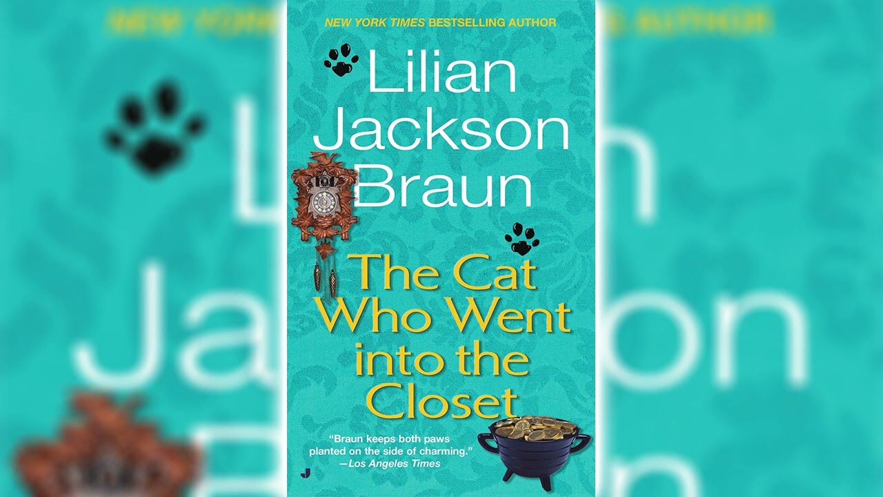 The Cat Who Went into the Closet by Lilian Jackson Braun (The Cat Who... #15)