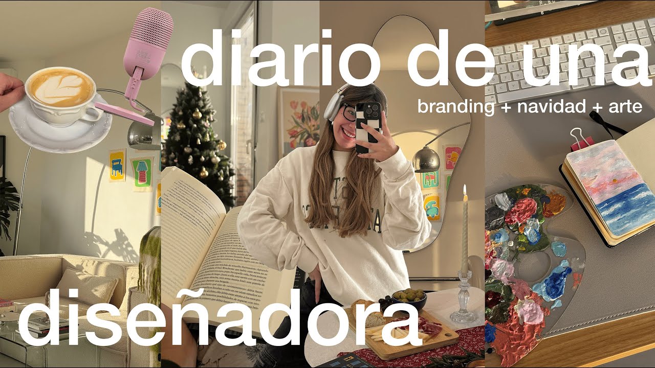 Diario de una dise&ntilde;adora (VLOG semanal en navidad, branding, procesos y mi vida)