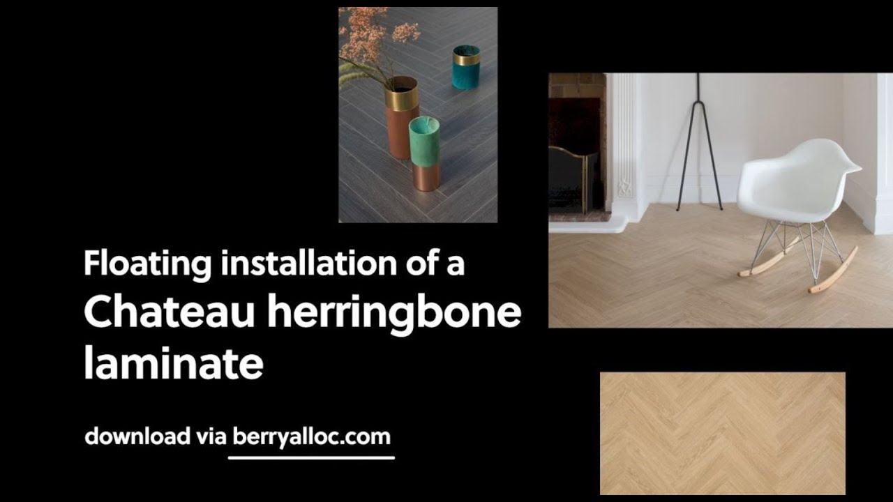 Floating installation of a Chateau herringbone laminate floor