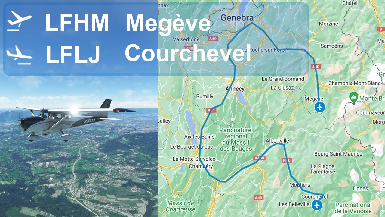 MSFS || Cessna 172 || Megève  LFHM  ✈ Courchevel LFLJ
