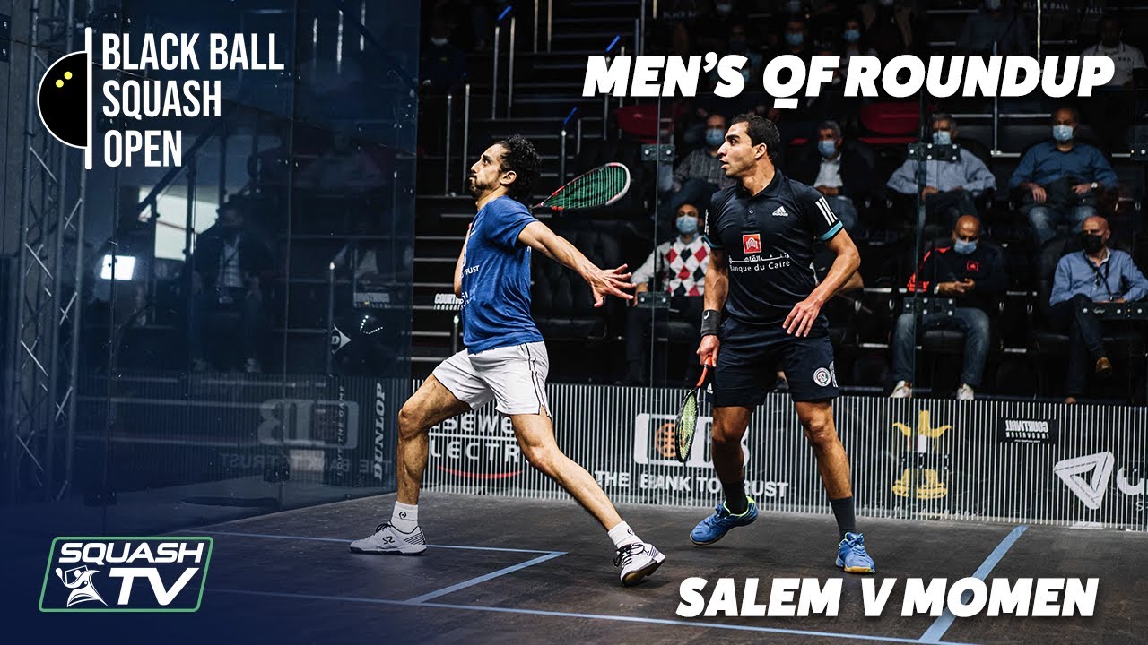 Squash: Salem v Momen - CIB Black Ball Open 2021 - Men's QF Roundup