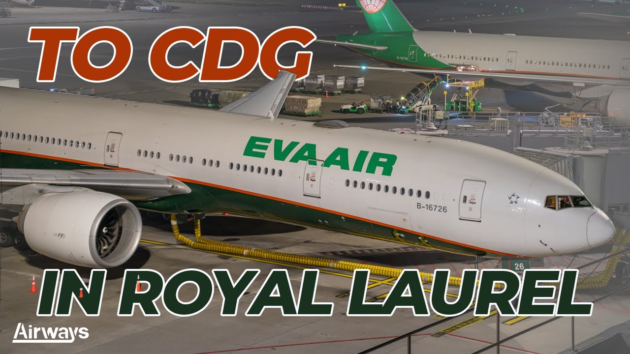 Flying EVA Air's Boeing 777-300ER from Taipei to Paris | #Traveler