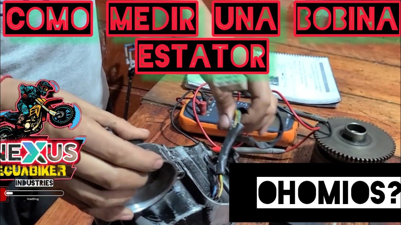 COMO MEDIR UNA BOBINA ESTATOR PARA SAVER SI VALE O NO