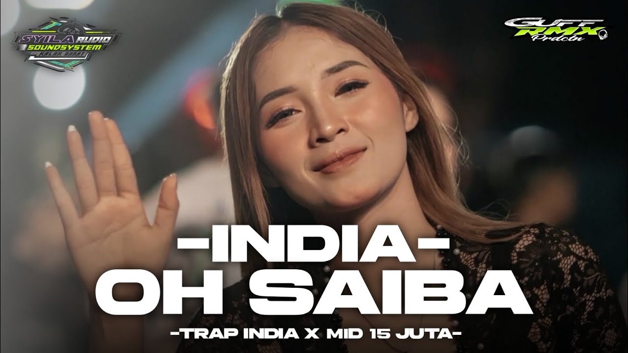 DJ INDIA - OH SAIBA STYLE TRAP KALEM X PARTY || GUFF RMX FT MAZ UDY ‼️