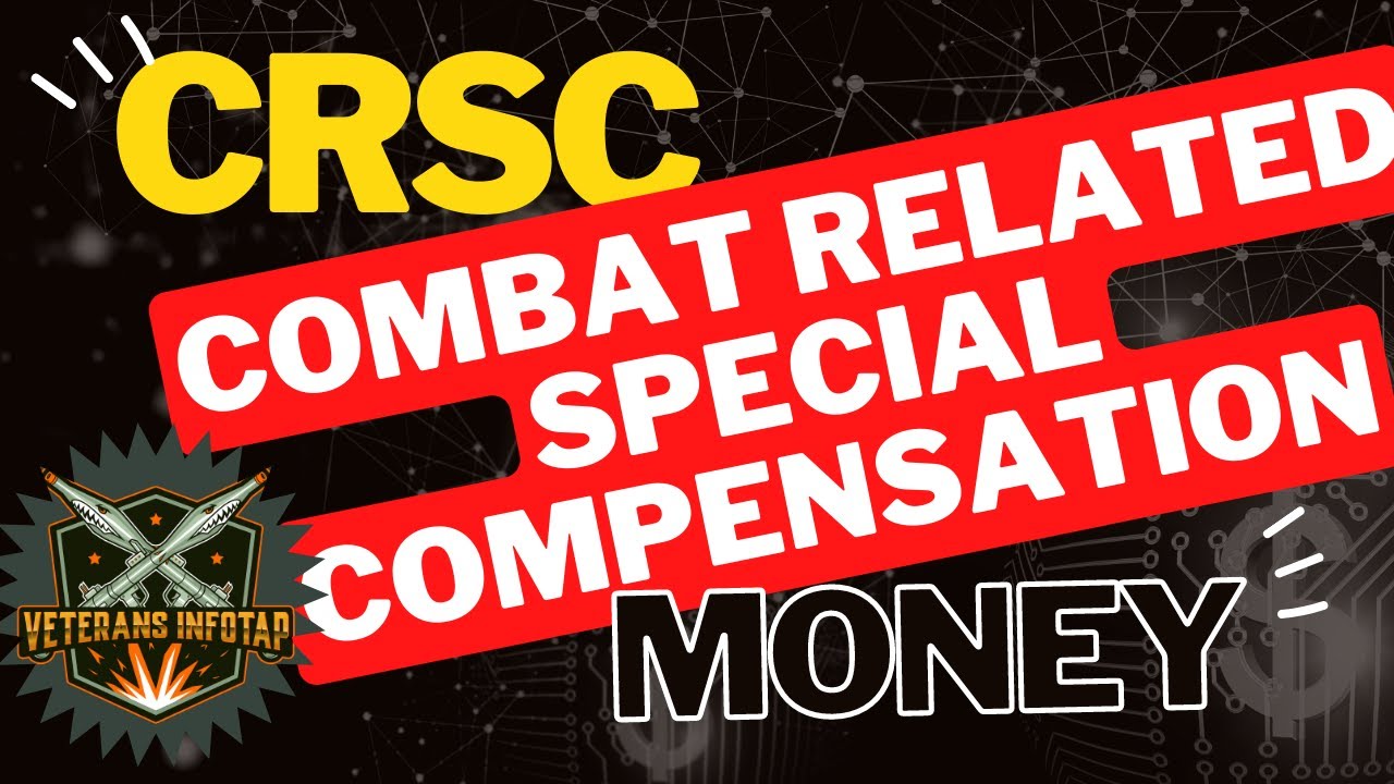 Специальная компенсация за участие в боевых действиях (CRSC) — больше денег на счету!