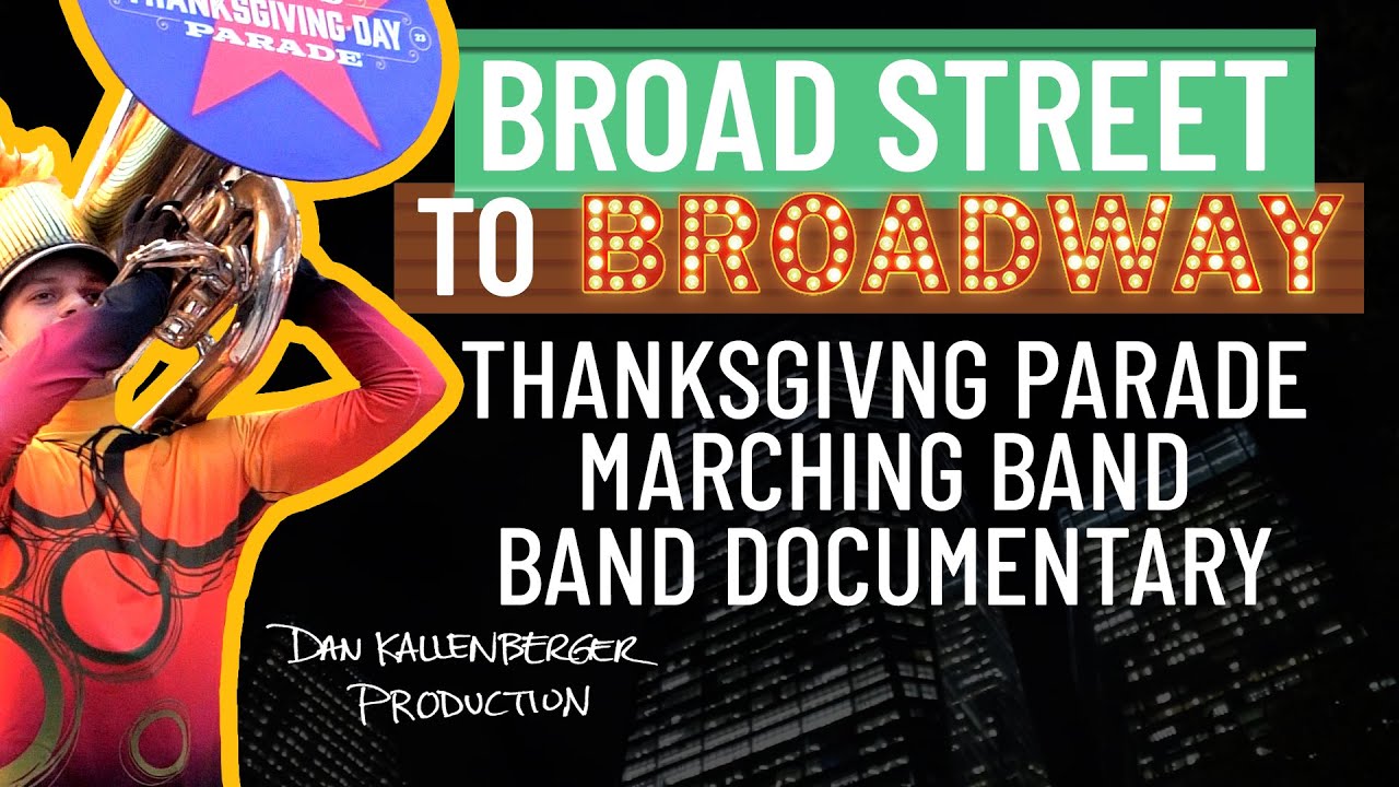 Broad Street to Broadway - A Macy's Marching Band Documentary