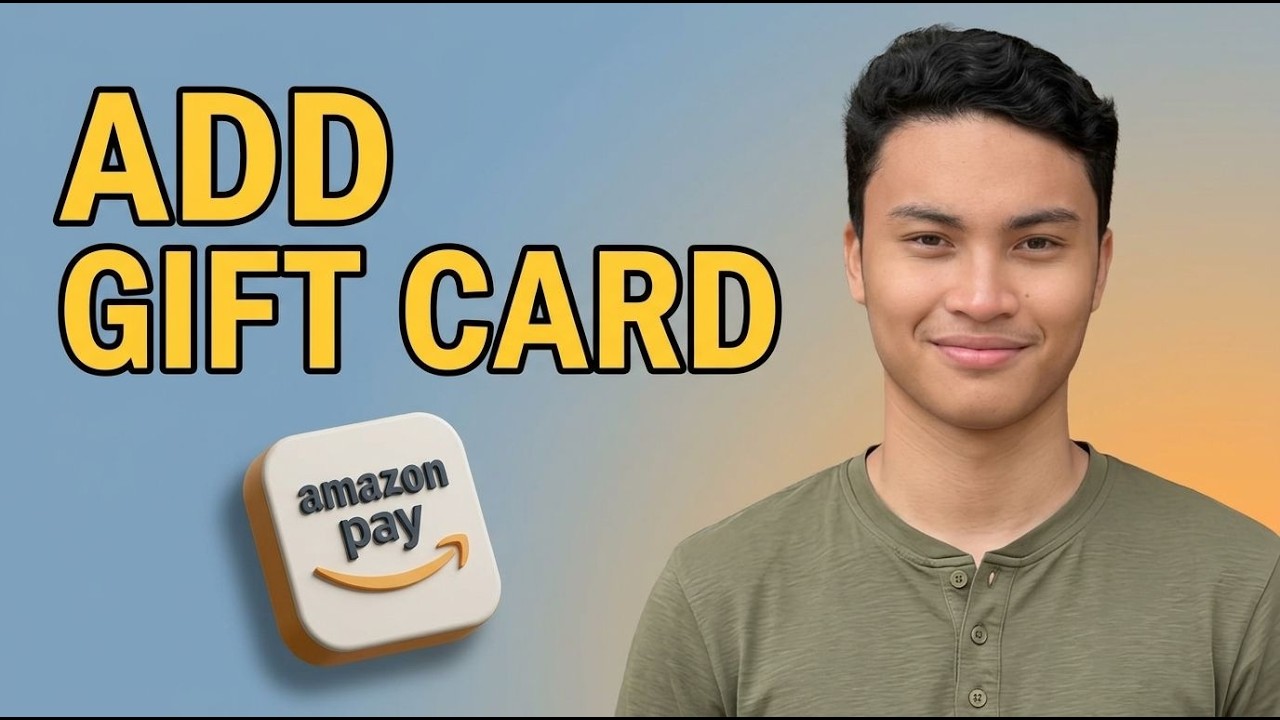 How to Add Amazon Pay e Gift Card to Amazon Pay Account [2026 Quick Guide]