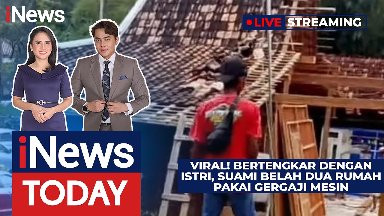 🔴LIVE | Viral! Bertengkar dengan Istri, Suami Belah Dua Rumah Pakai Gergaji Mesin | iNews Today 16/2