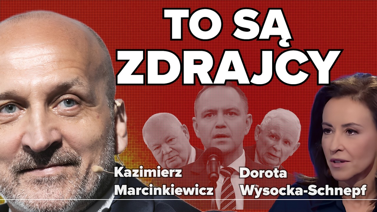 To są zdrajcy! - Dorota Wysocka Schnepf i Kazimierz Marcinkiewicz rozmowa