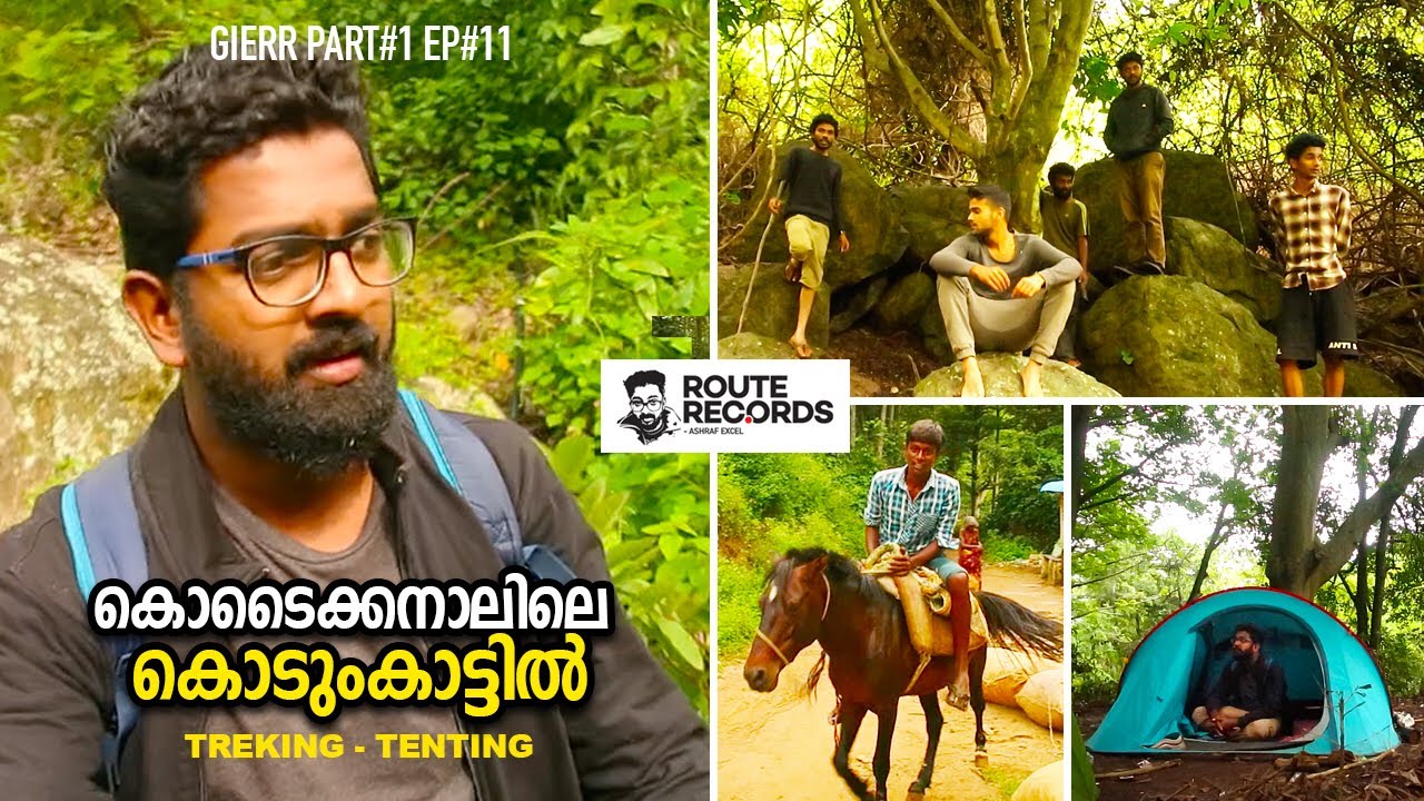 Tenting in Kodaikanal Forest │GIERR - Great India ExpeditionPart#1 Ep#11 │ Route Records