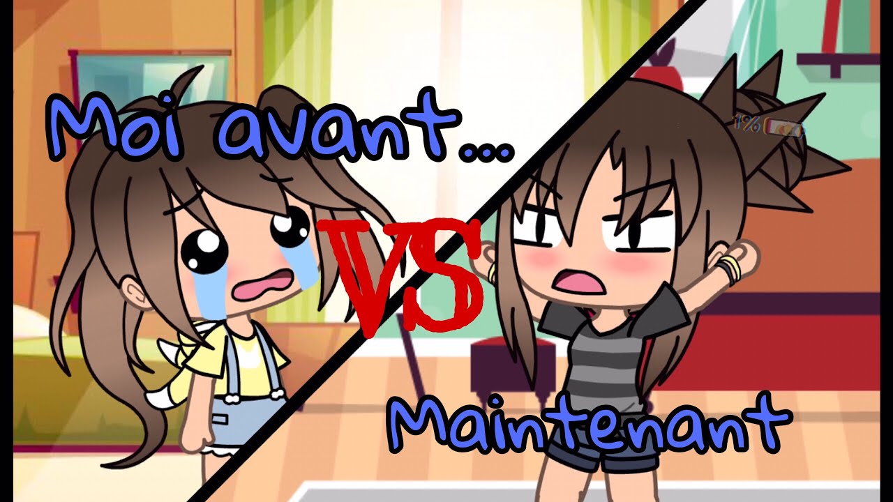 Moi avant vs maintenant ||GachaLife||