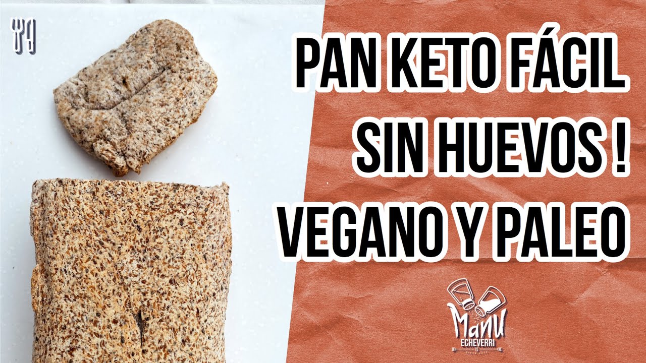 🍞 PAN KETO EN MOLDE SIN HUEVO | VEGANO PALEO | KETO BREAD WITH NO EGGS | Manu Echeverri