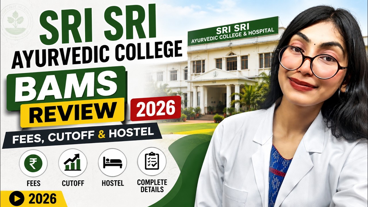 Sri Sri Ayurvedic College BAMS Review 2026 | Fees, Cutoff & Hostel