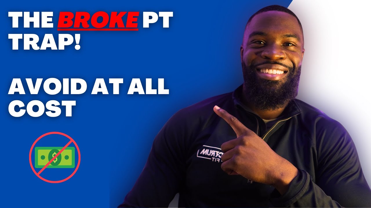 Why you are a broke Personal Trainer