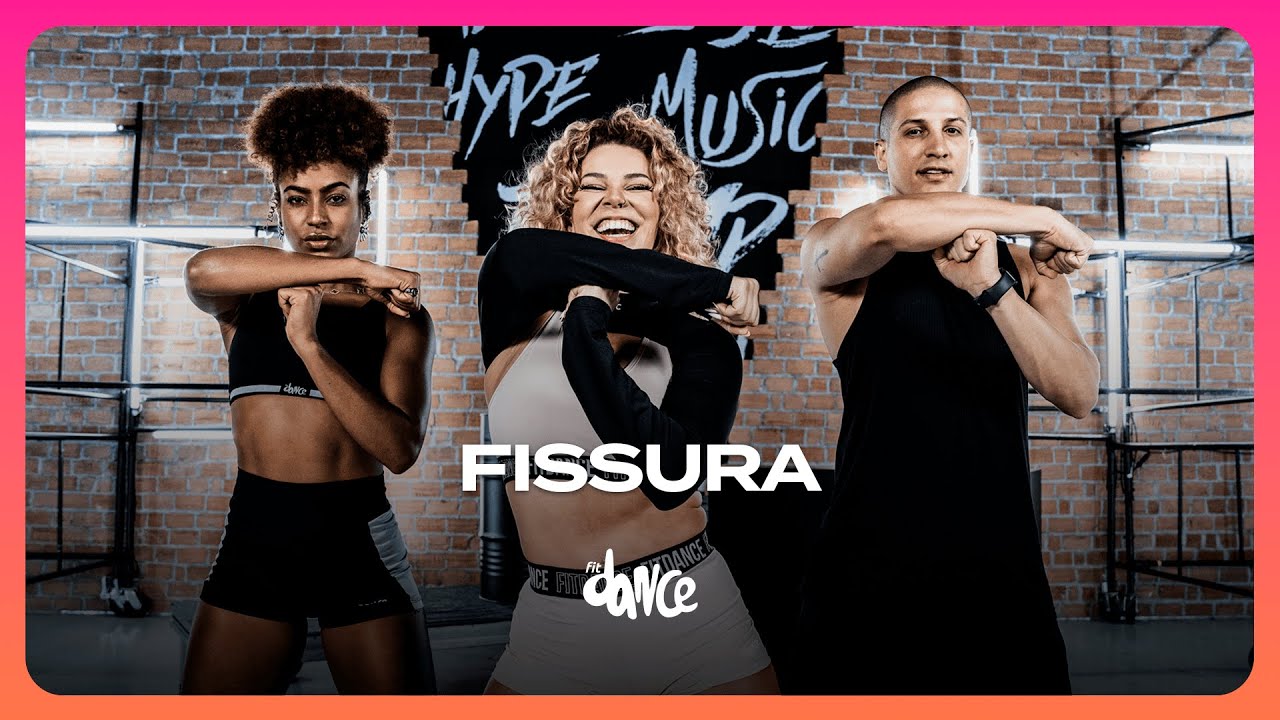 FISSURA - Tony Salles | FitDance (Coreografia)